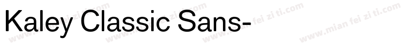 Kaley Classic Sans字体转换